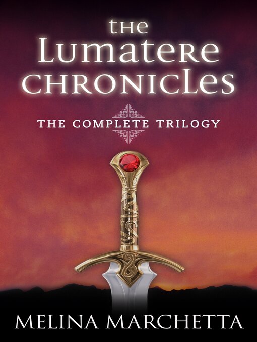 Cover image for The Lumatere Chronicles: The Complete Trilogy